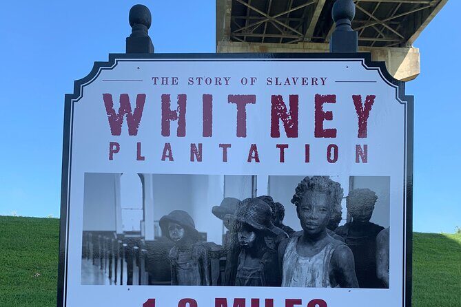 Whitney Plantation and Museum Tour from New Orleans - Price and Value: $75 for Transport Plus Admission